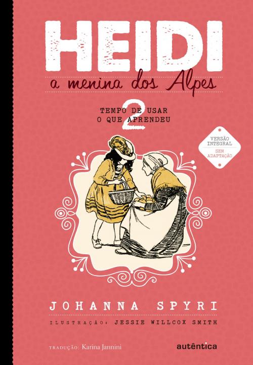 Cover of the book Heidi by Johanna Spyri, Autêntica infantil e juvenil