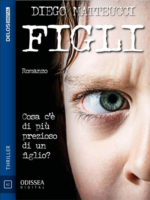 Cover of the book Figli by Diego Matteucci, Delos Digital