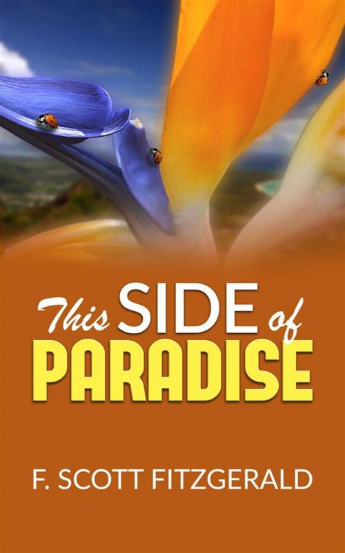 Cover of the book This side of paradise by F. Scott Fitzgerald, F. Scott Fitzgerald