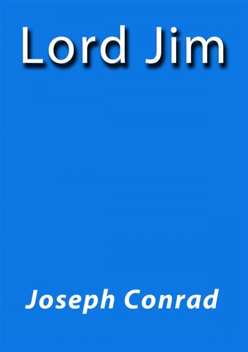 Cover of the book Lord Jim by Joseph Conrad, Joseph Conrad