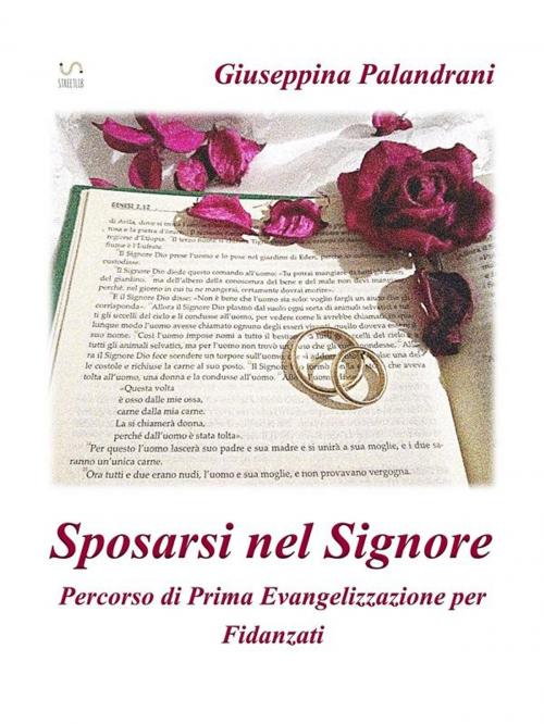 Cover of the book Sposarsi nel Signore by Giuseppina Palandrani, Giuseppina Palandrani