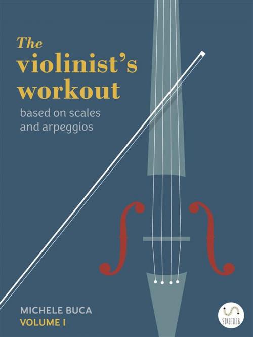 Cover of the book The violinist's workout vol 1 by Michele Buca, Michele Buca
