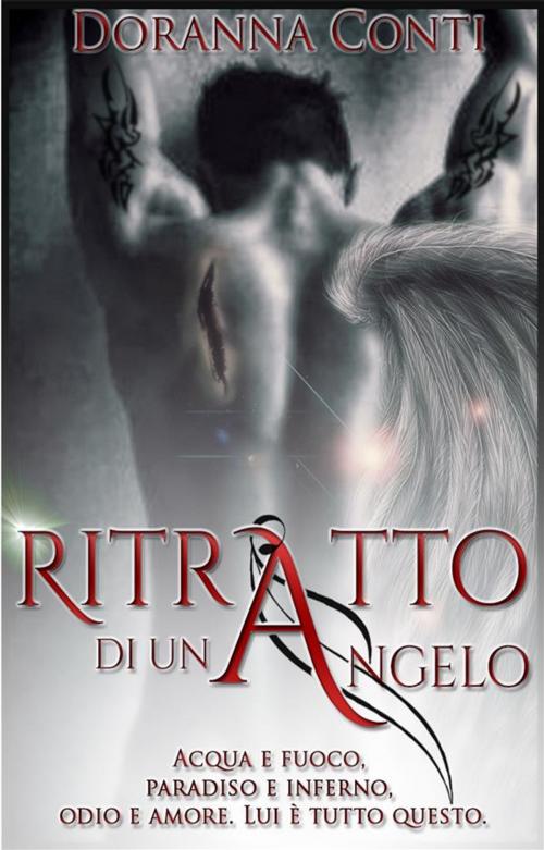 Cover of the book Ritratto di un Angelo by Doranna Conti, Doranna Conti