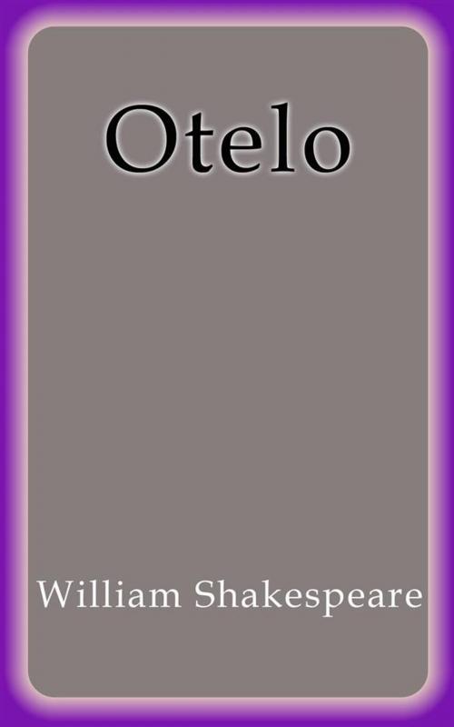 Cover of the book Otelo by William Shakespeare, William Shakespeare
