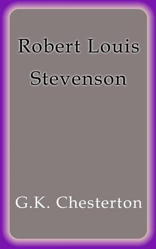 Cover of the book Robert Louis Stevenson by G.K. Chesterton, G.K. Chesterton