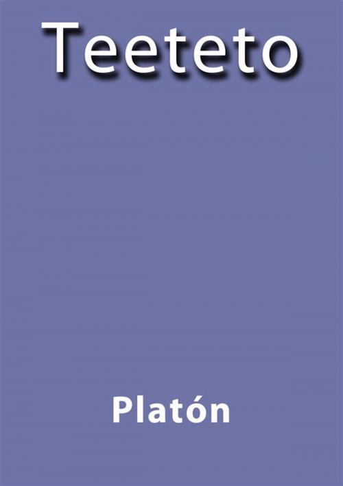 Cover of the book Teeteto by Platón, Platón