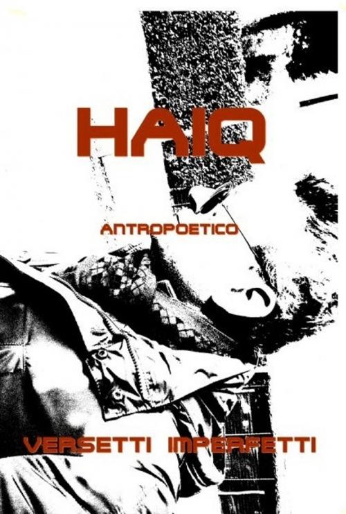 Cover of the book Haiq by Antropoetico, Antropoetico