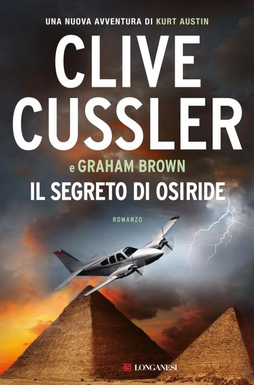 Cover of the book Il segreto di Osiride by Clive Cussler, Graham Brown, Longanesi