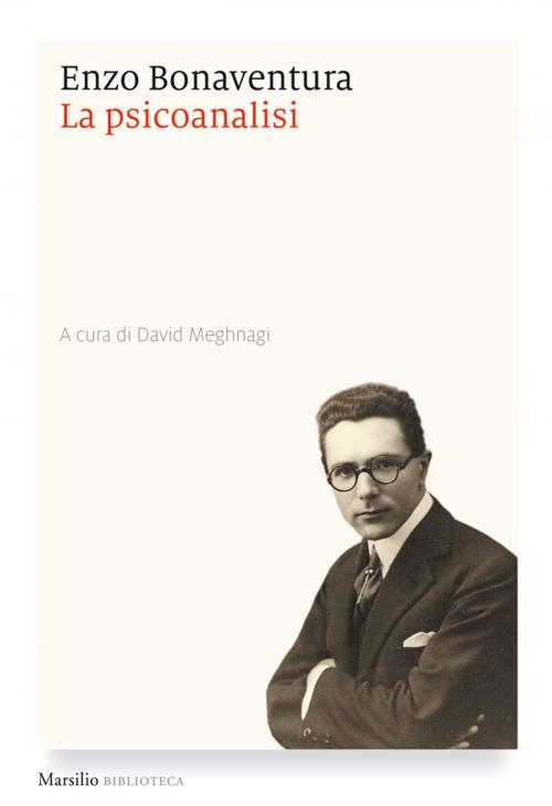 Cover of the book La psicoanalisi by Enzo Bonaventura, Marsilio