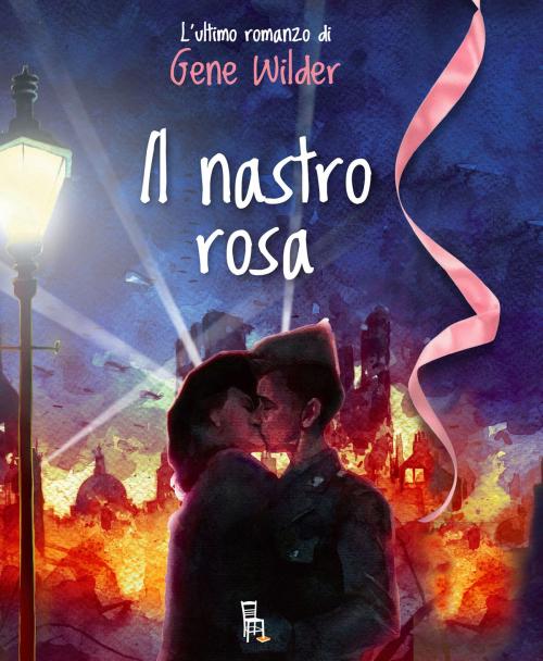Cover of the book Il nastro rosa by Gene Wilder, Sagoma