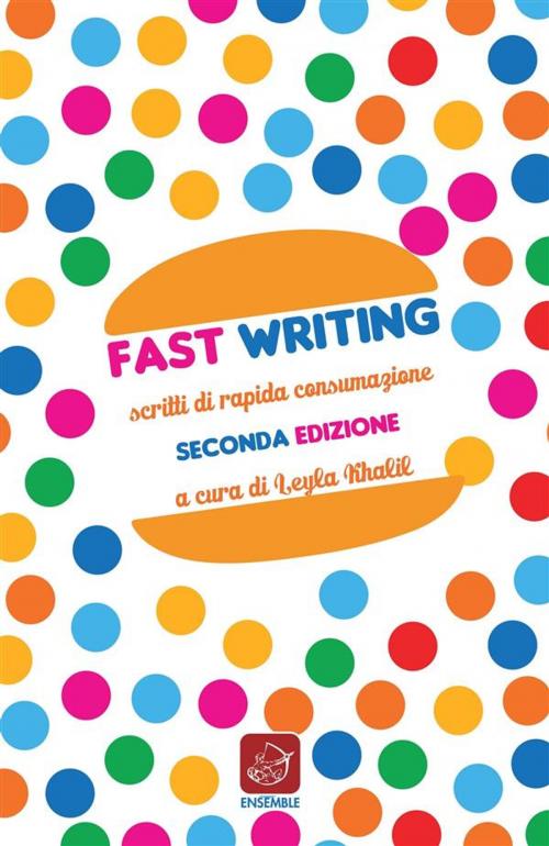 Cover of the book Fast Writing by Autori vari, Edizioni Ensemble