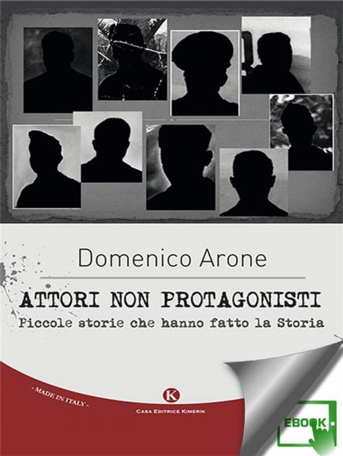 Cover of the book Attori non protagonisti by Arone Domenico, Kimerik