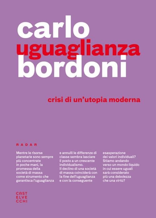 Cover of the book Uguaglianza by Carlo Bordoni, Castelvecchi