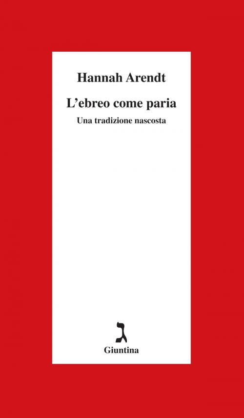 Cover of the book L’ebreo come paria by Hannah Arendt, Giuntina