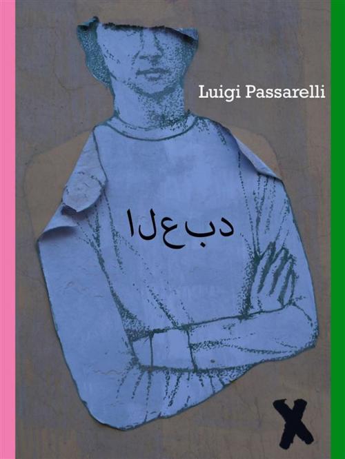 Cover of the book العبد by Luigi Passarelli, Tektime