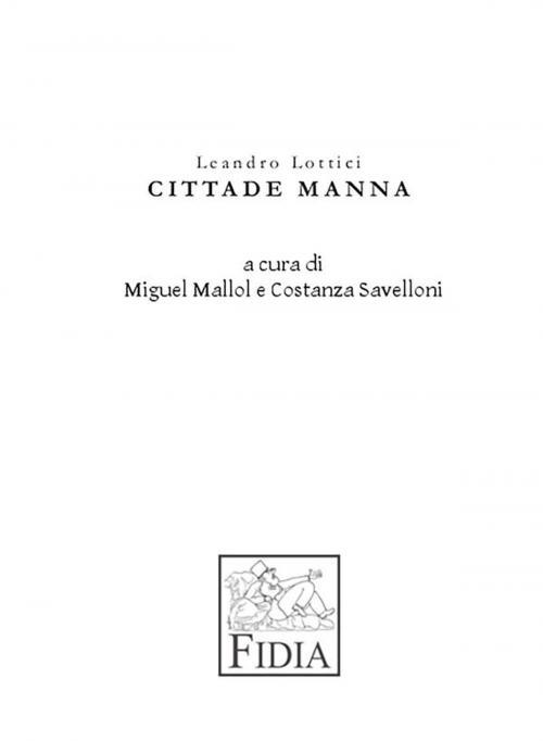 Cover of the book Cittade Manna - Leandro Lottici by Miguel Mallol, Costanza Savelloni, Youcanprint