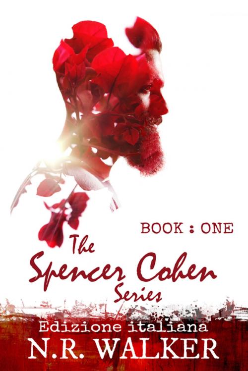 Cover of the book Spencer Cohen by N. R. Walker, Triskell Edizioni di Barbara Cinelli