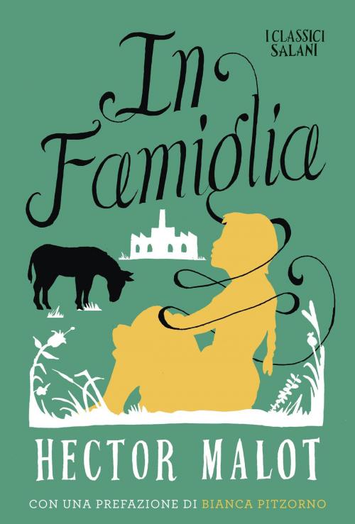 Cover of the book In famiglia by Hector Malot, Salani Editore