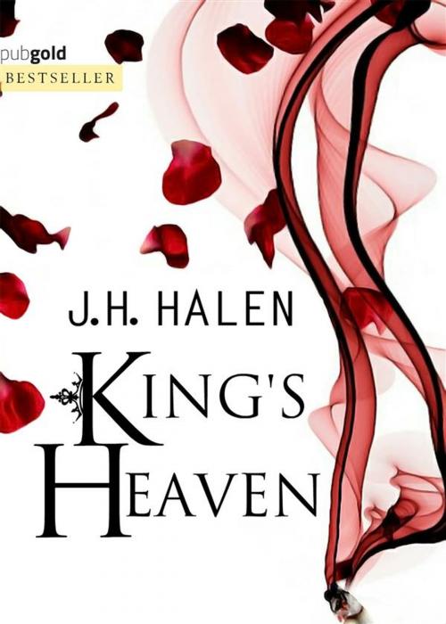 Cover of the book King's Heaven by J.H. Halen, PubMe