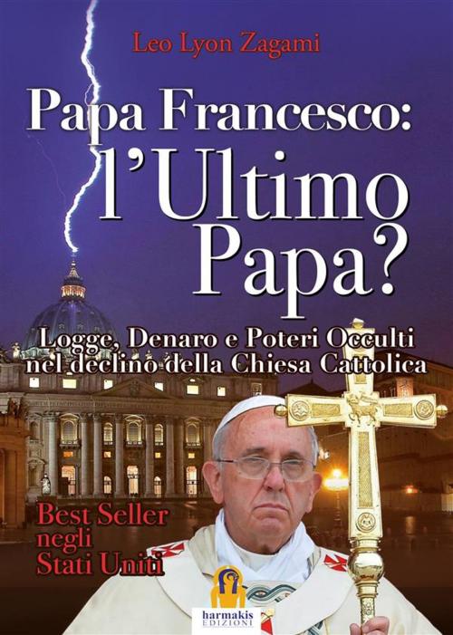 Cover of the book Ultimo Papa by Leo Lyon Zagami, Harmakis Edizioni