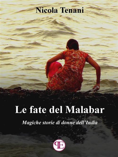 Cover of the book Le fate del Malabar by Nicola Tenani, Panesi Edizioni
