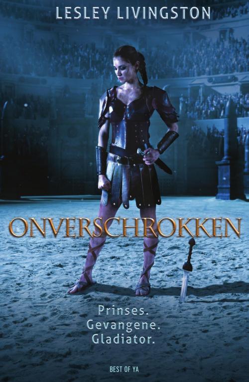Cover of the book Onverschrokken by Lesley Livingston, Uitgeverij Unieboek | Het Spectrum