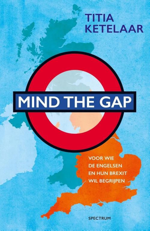Cover of the book Mind the gap by Titia Ketelaar, Uitgeverij Unieboek | Het Spectrum