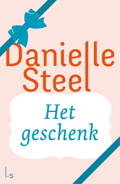 Cover of the book Het geschenk by Danielle Steel, Luitingh-Sijthoff B.V., Uitgeverij