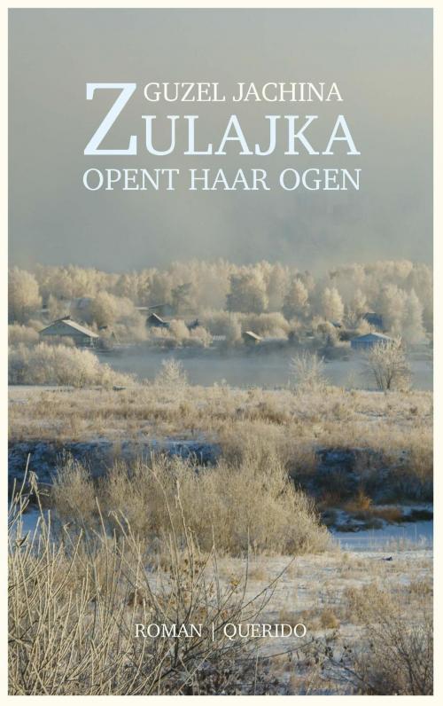 Cover of the book Zulajka opent haar ogen by Guzel Jachina, Singel Uitgeverijen