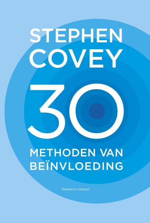 Cover of the book 30 methoden van beinvloeding by Stephen R. Covey, Atlas Contact, Uitgeverij