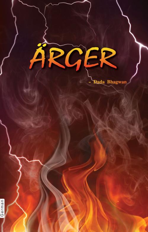 Cover of the book Anger (In German) by Dada Bhagwan, Deepakbhai Desai, Dada Bhagwan Aradhana Trust