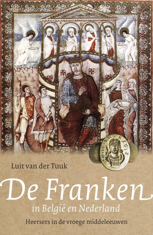 Cover of the book De Franken in België en Nederland by Luit van der Tuuk, VBK Media