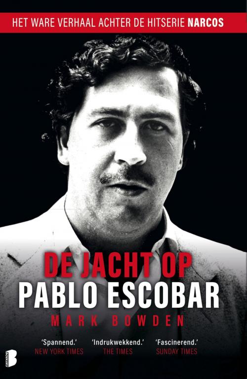 Cover of the book De jacht op Pablo Escobar by Mark Bowden, Meulenhoff Boekerij B.V.