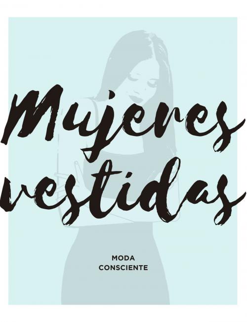 Cover of the book Mujeres vestidas by Vanessa Rosales, Grupo Planeta - Colombia