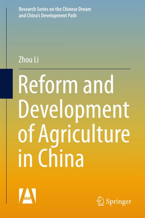 Cover of the book Reform and Development of Agriculture in China by Zhou Li, Springer Singapore