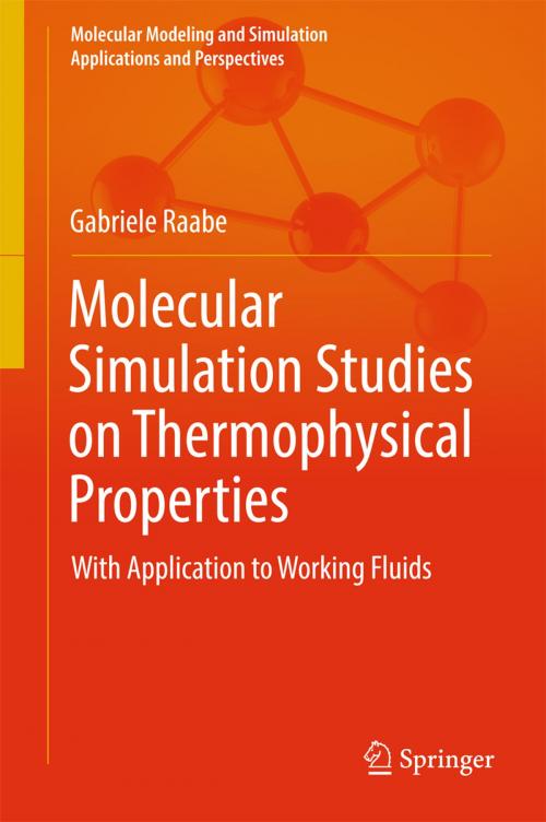 Cover of the book Molecular Simulation Studies on Thermophysical Properties by Gabriele Raabe, Springer Singapore
