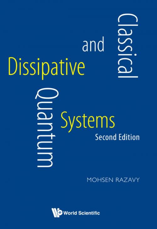 Cover of the book Classical and Quantum Dissipative Systems by Mohsen Razavy, World Scientific Publishing Company