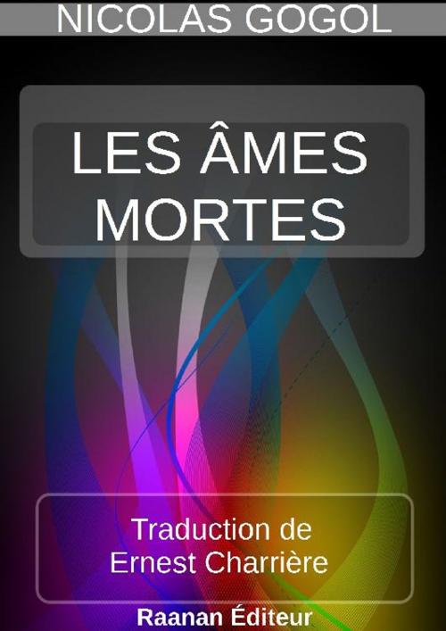 Cover of the book LES ÂMES MORTES by NICOLAS GOGOL, Bookelis