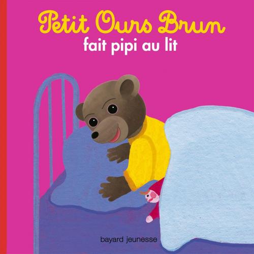 Cover of the book Petit Ours Brun fait pipi au lit by Marie Aubinais, Bayard Jeunesse