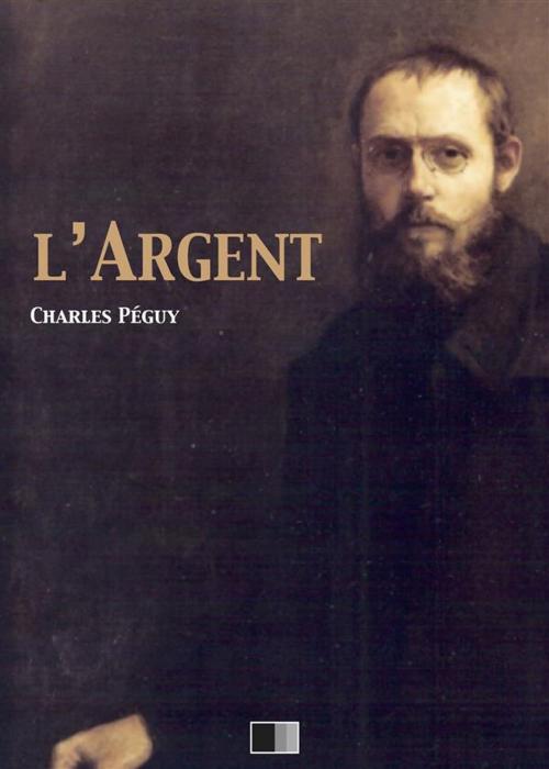 Cover of the book L'argent by Charles Péguy, FV Éditions