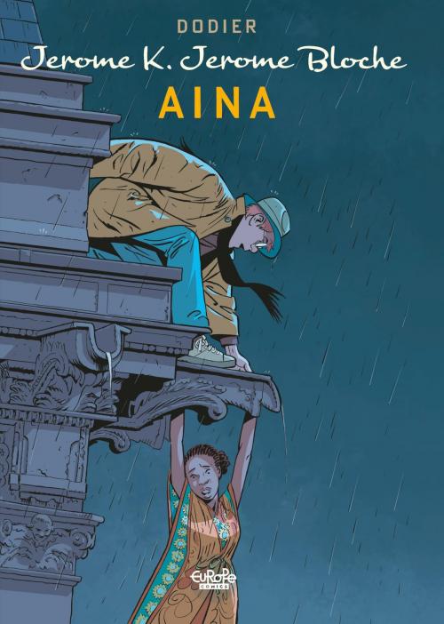 Cover of the book Jérôme K. Jérôme Bloche - Volume 25 - Aina by Dodier, Dodier, Europe Comics