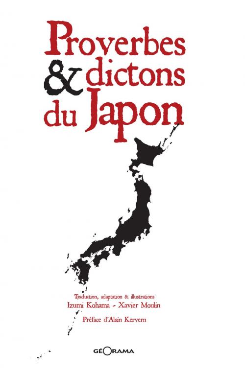 Cover of the book Proverbes & dictons du Japon by Izumi Kohama, Xavier Moulin, Alain Kervern, Géorama Éditions