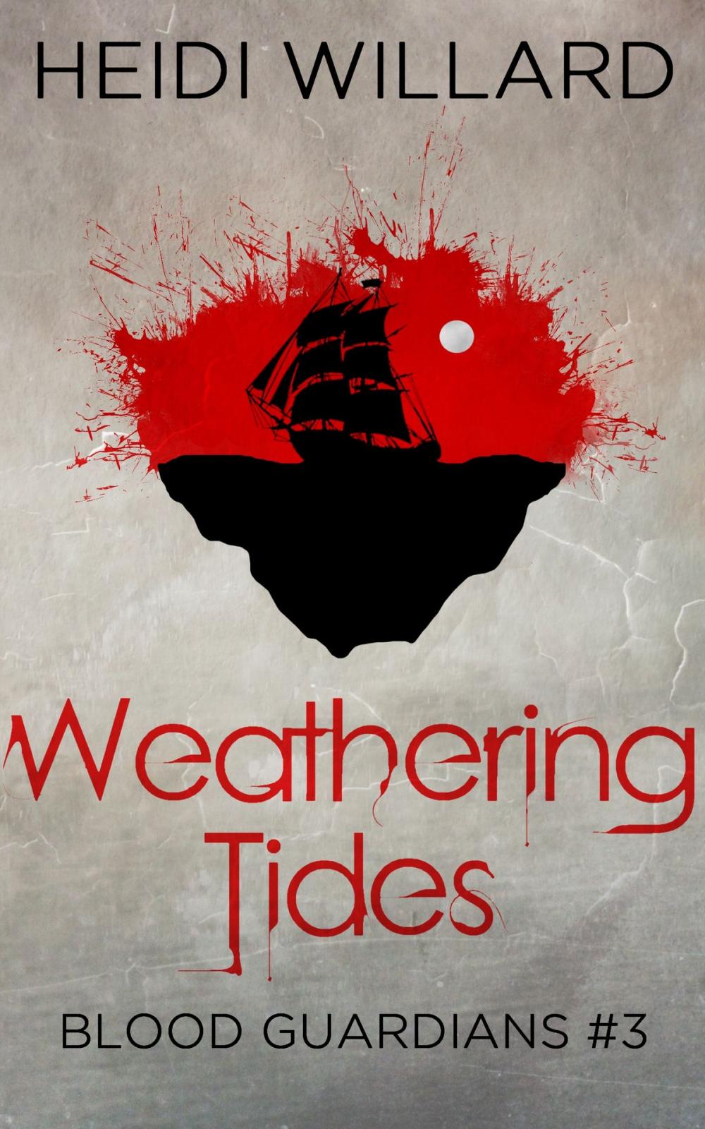 Big bigCover of Weathering Tides (Blood Guardians #3)