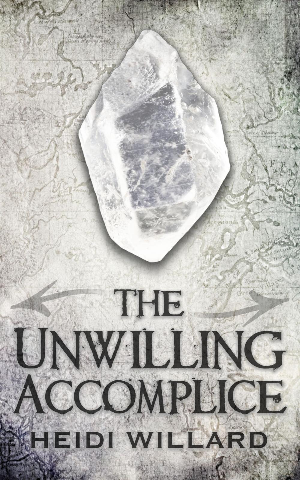 Big bigCover of The Unwilling Accomplice (The Unwilling #5)