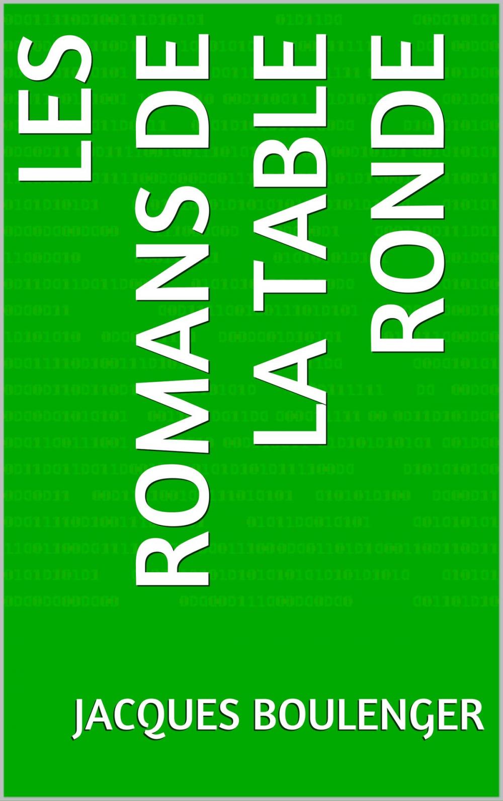 Big bigCover of Les Romans de la Table Ronde