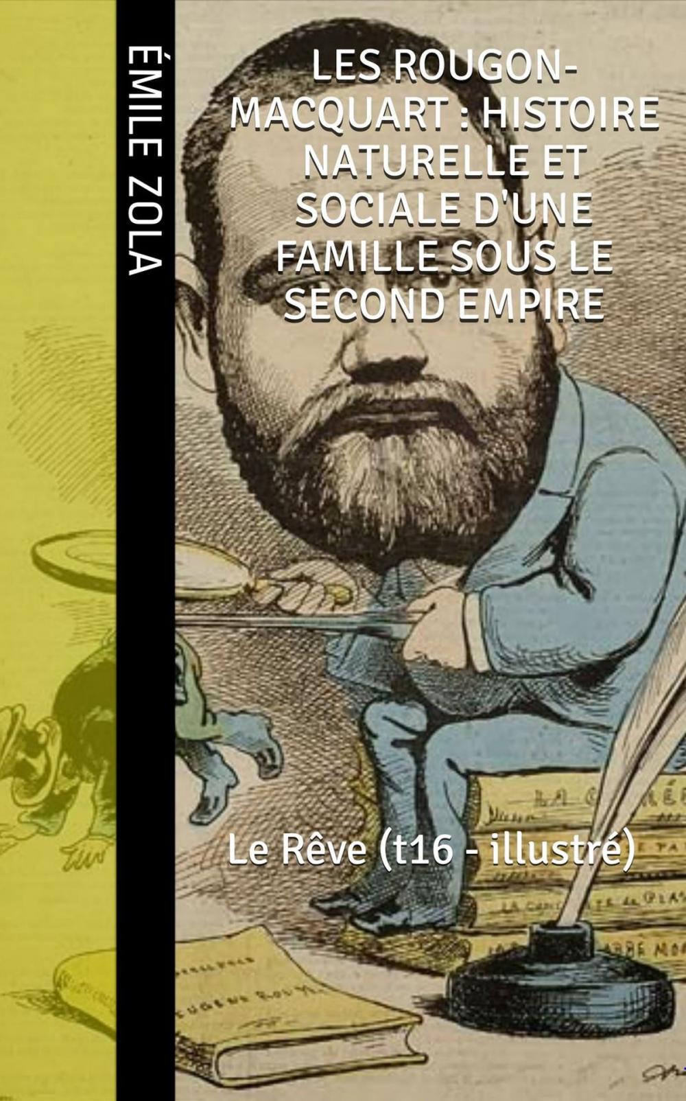 Big bigCover of Les Rougon-Macquart : Histoire naturelle et sociale d'une famille sous le second empire