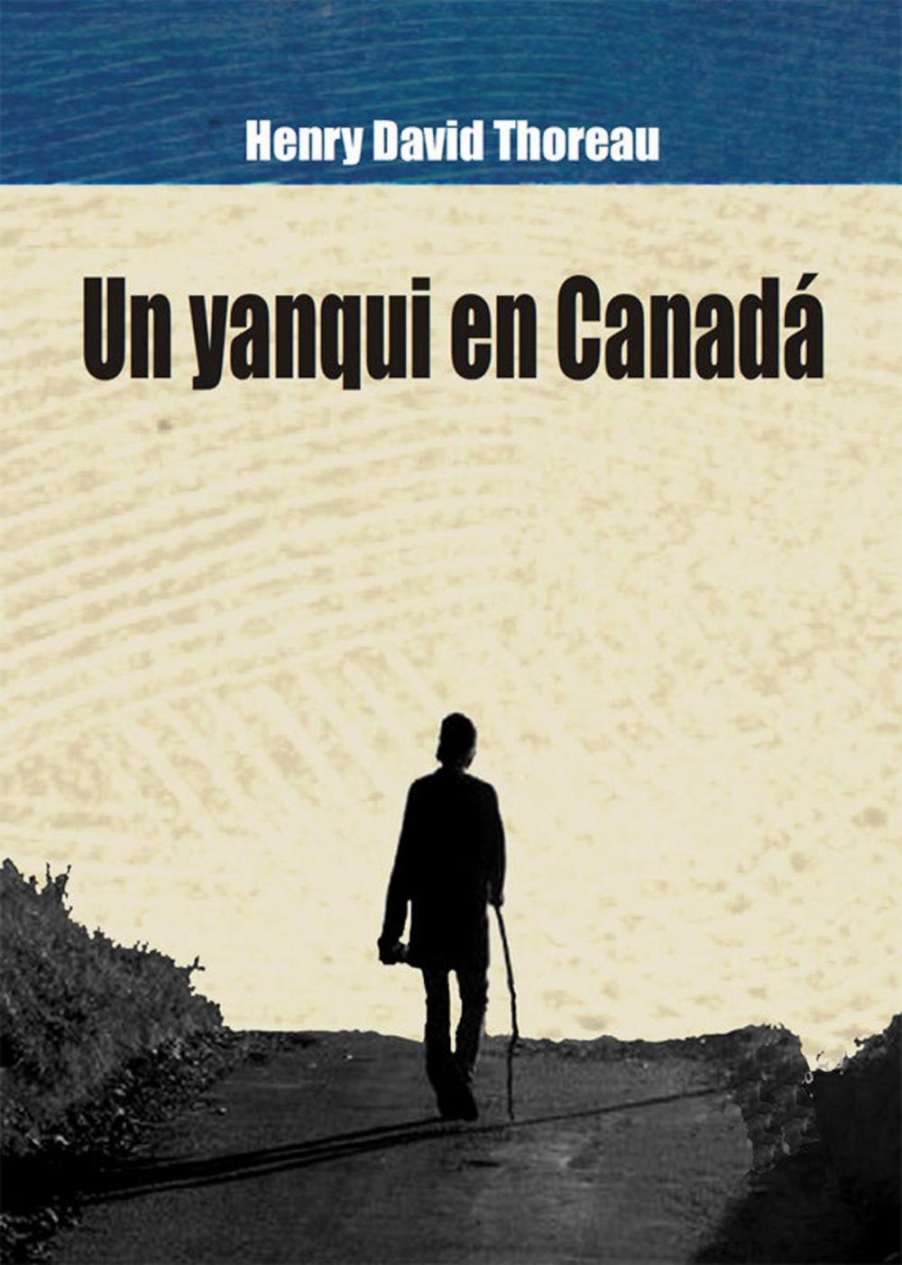 Big bigCover of Un yanqui en Canadá