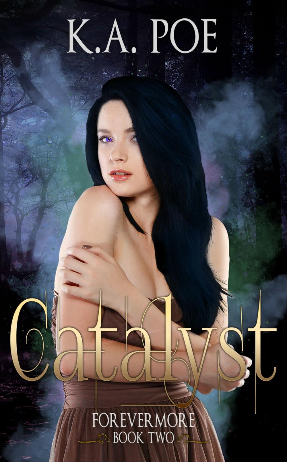 Big bigCover of Catalyst, Forevermore Book 2