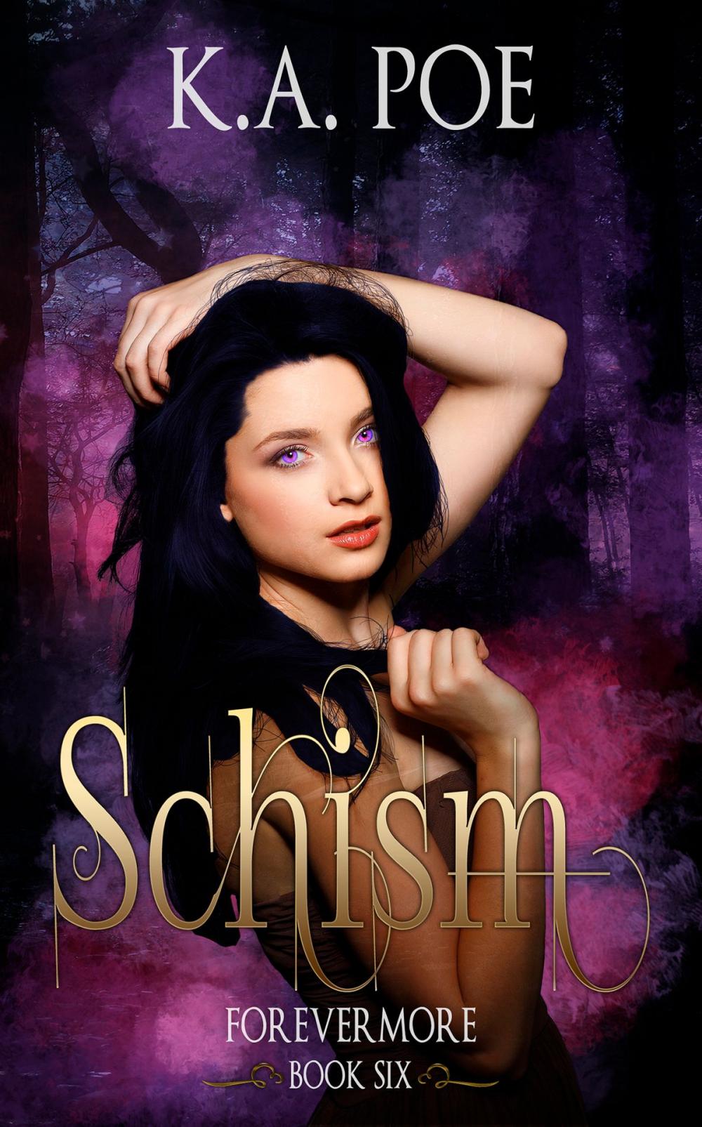 Big bigCover of Schism, Forevermore Book 6