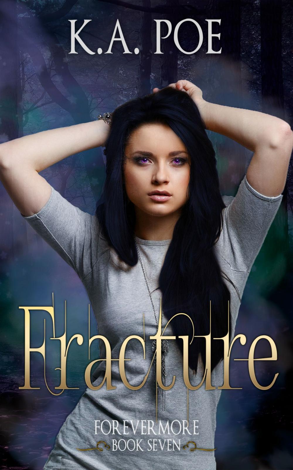Big bigCover of Fracture, Forevermore Book 7
